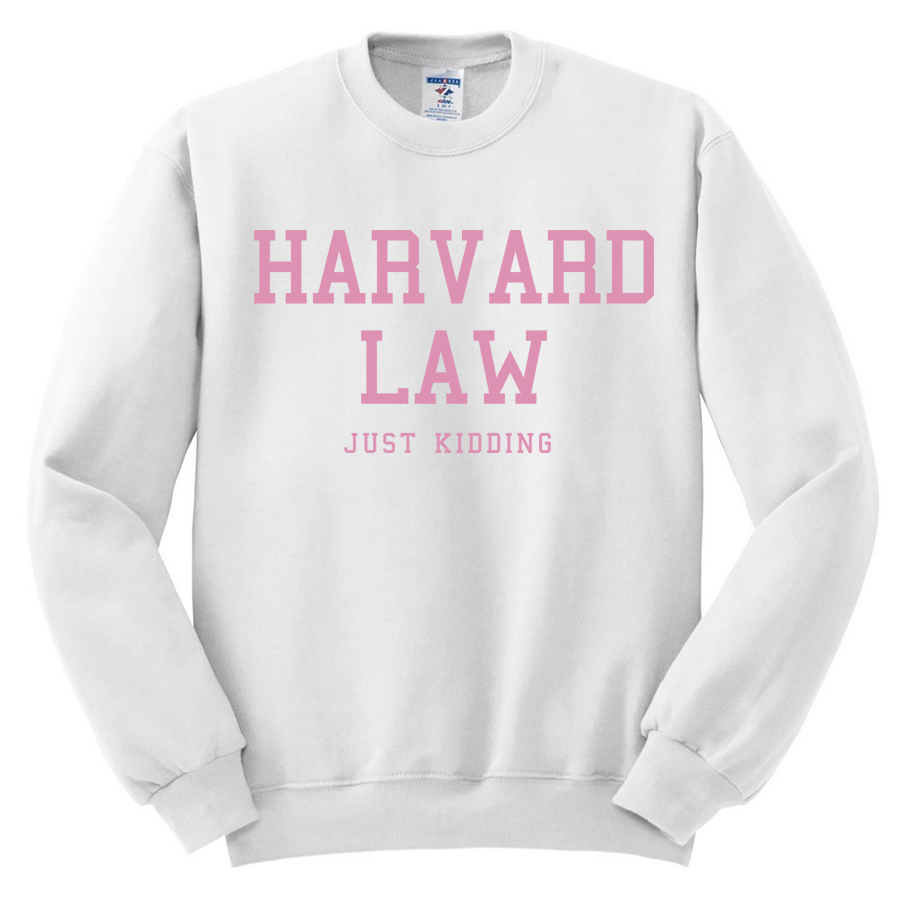 465 harvard law just kidding pink sweatshirt melonkiss