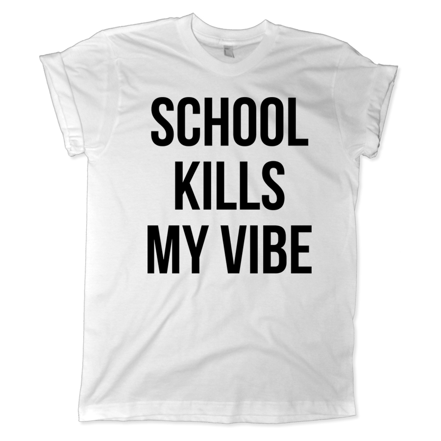 647 school kills my vibe shirt melonkiss 900